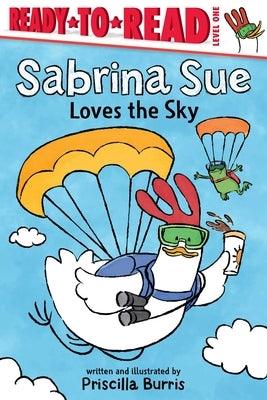 Sabrina Sue Loves the Sky: Ready-To-Read Level 1 - Hardcover | Diverse Reads