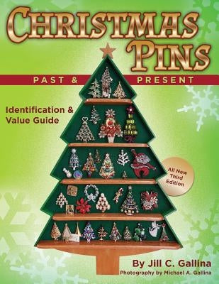 Christmas Pins Past & Present: All New Third Edition - Paperback | Diverse Reads