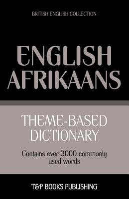 Theme-based dictionary British English-Afrikaans - 3000 words - Paperback | Diverse Reads