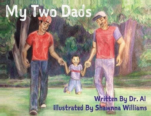 My Two Dads - Paperback | Diverse Reads