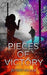 Pieces of Victory - Hardcover | Diverse Reads