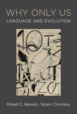 Why Only Us: Language and Evolution - Paperback | Diverse Reads