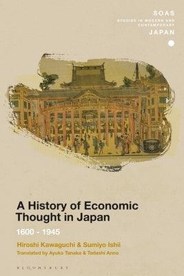 A History of Economic Thought in Japan: 1600 - 1945 - Paperback | Diverse Reads
