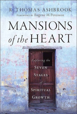 Mansions of the Heart: Exploring the Seven Stages of Spiritual Growth - Hardcover | Diverse Reads