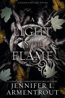 A Light in the Flame: A Flesh and Fire Novel - Paperback | Diverse Reads