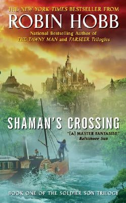 Shaman's Crossing (Soldier Son Trilogy #1) - Paperback | Diverse Reads
