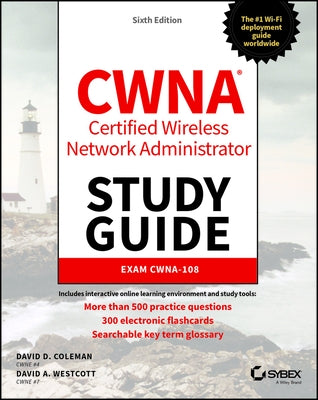 CWNA Certified Wireless Network Administrator Study Guide: Exam CWNA-108 - Paperback | Diverse Reads