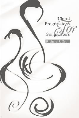 Chord Progressions For Songwriters - Paperback | Diverse Reads