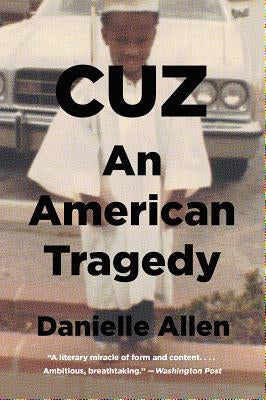 Cuz: An American Tragedy - Paperback | Diverse Reads