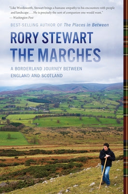 The Marches: A Borderland Journey Between England and Scotland - Paperback | Diverse Reads