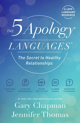 The 5 Apology Languages: The Secret to Healthy Relationships - Paperback | Diverse Reads