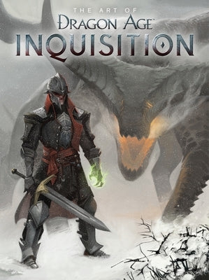 The Art of Dragon Age: Inquisition - Hardcover | Diverse Reads