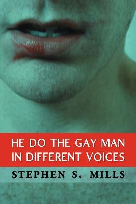 He Do the Gay Man in Different Voices - Paperback | Diverse Reads