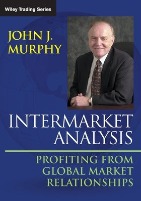 Intermarket Analysis: Profiting from Global Market Relationships / Edition 2 - Paperback | Diverse Reads