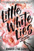 Little White Lies - Hardcover | Diverse Reads