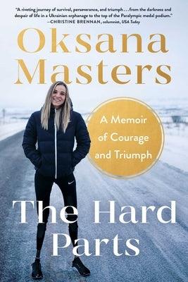 The Hard Parts: A Memoir of Courage and Triumph - Hardcover | Diverse Reads