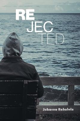 Rejected - Paperback | Diverse Reads