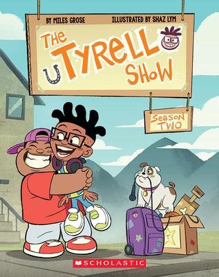 The Tyrell Show: Season Two - Paperback | Diverse Reads