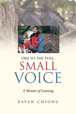 Ode to the Still, Small Voice: A Memoir of Listening - Paperback | Diverse Reads