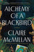 Alchemy of a Blackbird - Hardcover | Diverse Reads