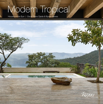 Modern Tropical: Houses in the Sun - Hardcover | Diverse Reads