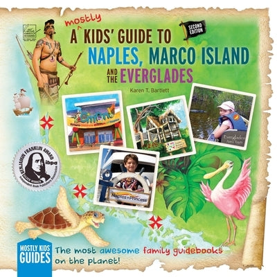 A (mostly) Kids' Guide to Naples, Marco Island & The Everglades: Second Edition - Paperback | Diverse Reads