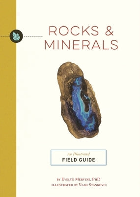 Rocks and Minerals: An Illustrated Field Guide - Paperback | Diverse Reads