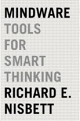 Mindware: Tools for Smart Thinking - Paperback | Diverse Reads