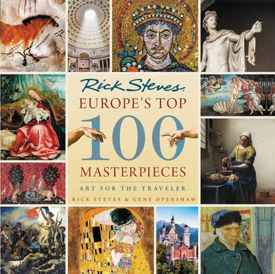 Europe's Top 100 Masterpieces: Art for the Traveler - Paperback | Diverse Reads