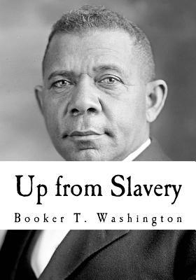 Up from Slavery: An Autobiography - Paperback | Diverse Reads