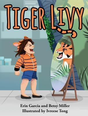 Tiger Livy - Hardcover | Diverse Reads