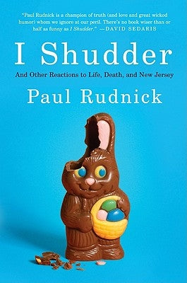 I Shudder: And Other Reactions to Life, Death, and New Jersey - Paperback | Diverse Reads