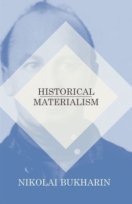 Historical Materialism - Hardcover | Diverse Reads