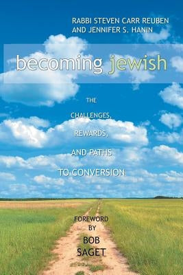 Becoming Jewish: The Challenges, Rewards, and Paths to Conversion - Paperback | Diverse Reads