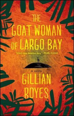 Goat Woman of Largo Bay - Paperback |  Diverse Reads