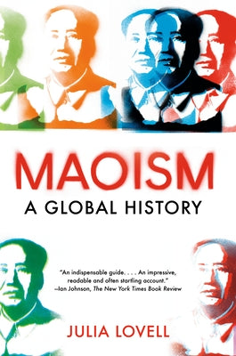 Maoism: A Global History - Paperback | Diverse Reads