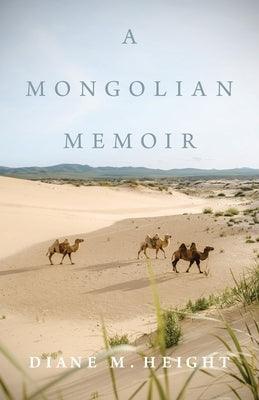 A Mongolian Memoir - Paperback | Diverse Reads