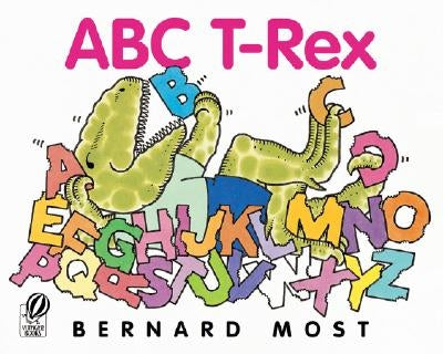 ABC T-Rex - Paperback | Diverse Reads