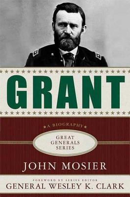 Grant: A Biography - Paperback | Diverse Reads