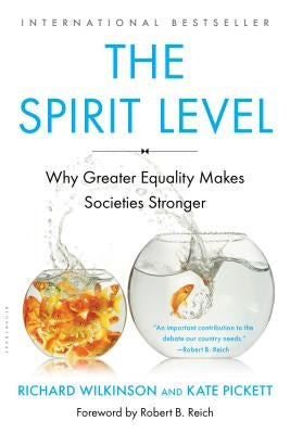 The Spirit Level: Why Greater Equality Makes Societies Stronger - Paperback | Diverse Reads
