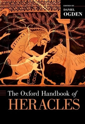 The Oxford Handbook of Heracles - Hardcover | Diverse Reads