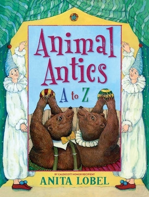 Animal Antics: A to Z - Hardcover | Diverse Reads