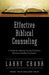 Effective Biblical Counseling: A Model for Helping Caring Christians Become Capable Counselors - Hardcover | Diverse Reads