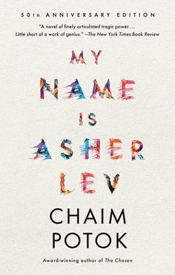 My Name Is Asher Lev - Paperback | Diverse Reads