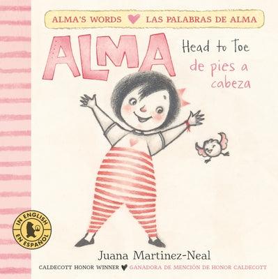 Alma, Head to Toe /Alma, de Pies a Cabeza - Board Book | Diverse Reads