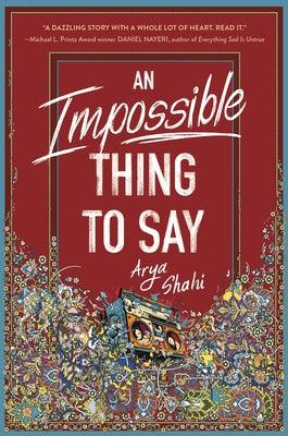 An Impossible Thing to Say - Hardcover | Diverse Reads