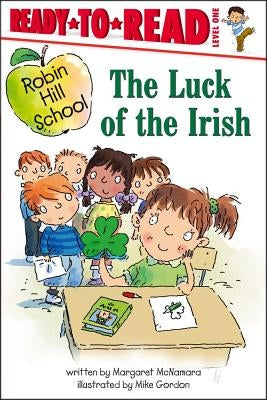 The Luck of the Irish (Robin Hill School Ready-to-Read Series) - Paperback | Diverse Reads
