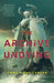 The Archive Undying - Hardcover