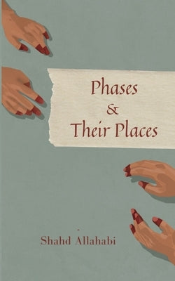 Phases & Their Places - Paperback | Diverse Reads