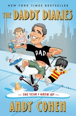 The Daddy Diaries: The Year I Grew Up - Paperback | Diverse Reads